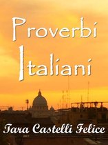 Un Mondo di Proverbi 2 - Proverbi Italiani