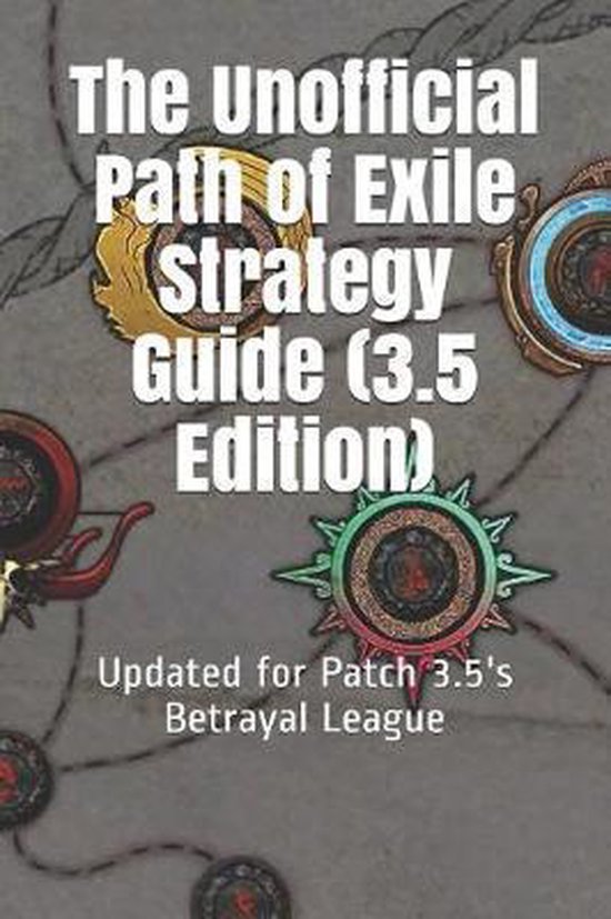 The Unofficial Path of Exile Strategy Guide (3.5 Edition) - cover