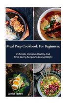 Meal Prep Cookbook for Beginners