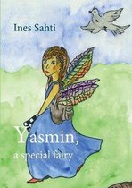 Yasmin, a special fairy