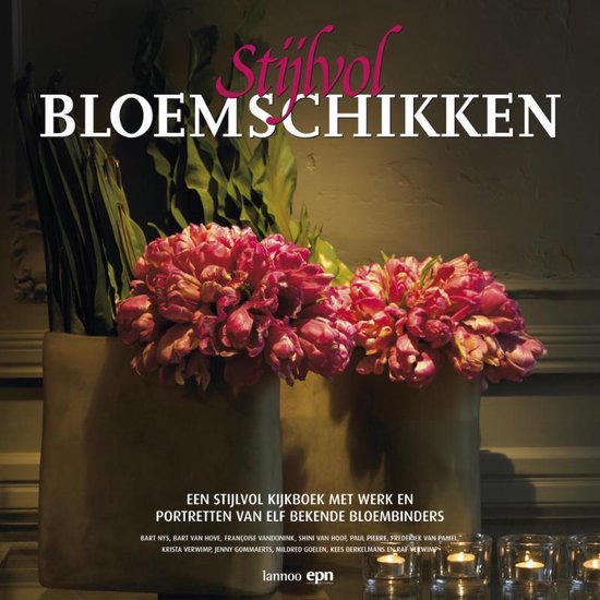 Stijlvol Bloemschikken - Ilse Merckx | Tiliboo-afrobeat.com
