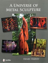 A Universe of Metal Sculpture