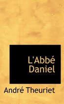 L'Abbe Daniel