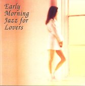 Early Morning Jazz for Lovers