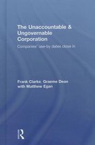 The Unaccountable & Ungovernable Corporation