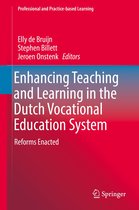 Professional and Practice-based Learning 18 - Enhancing Teaching and Learning in the Dutch Vocational Education System