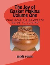 The Joy of Basket Making