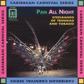 Pan All Night: Steel Band Music