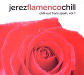 Various Artists - Jerez Flamenco Chill Volume 1