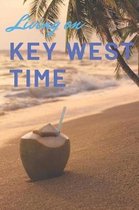 Living on Key West Time