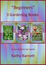 "Beginners" 3 Gardening Books