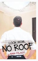 Look Mom, No Roof