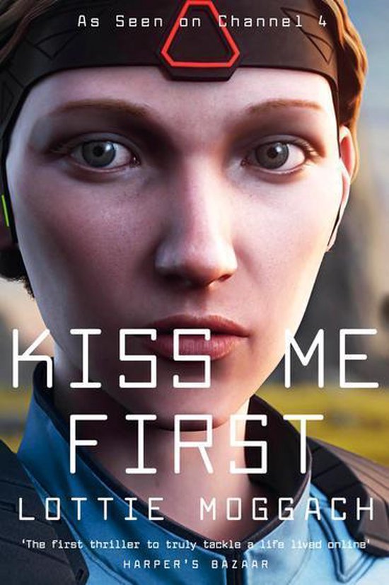 kiss me first by lottie moggach kiss me first by lottie moggach