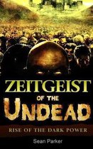 Zeitgeist of the Undead