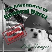 The Adventures of General Darci