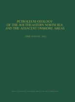 Petroleum Geology of the Southeastern North Sea and the Adjacent Onshore Areas