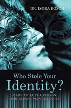 Who Stole Your Identity?