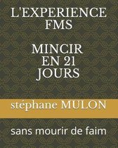 L'Experience Fms Mincir En 21 Jours