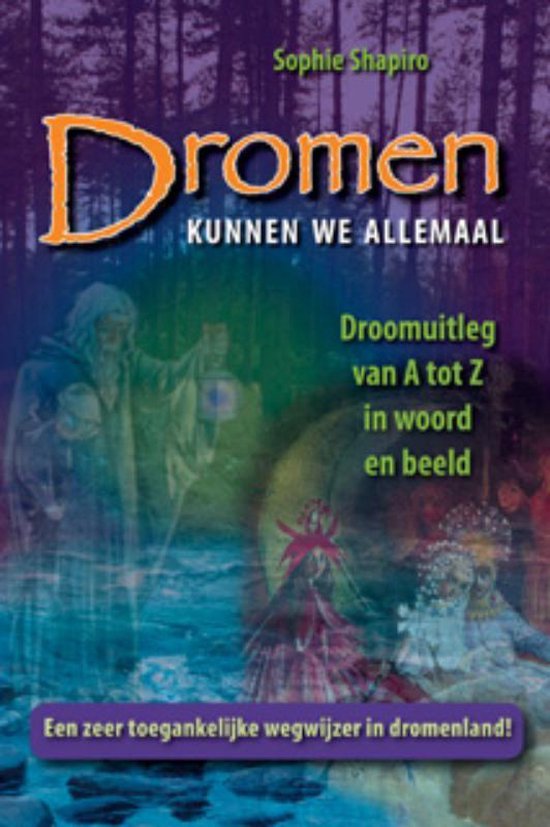 Boekcover 'Dromen kunnen we allemaal' met een illustratie van mythische figuren in een bos.