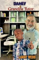 Damey & Grandpa Tutor