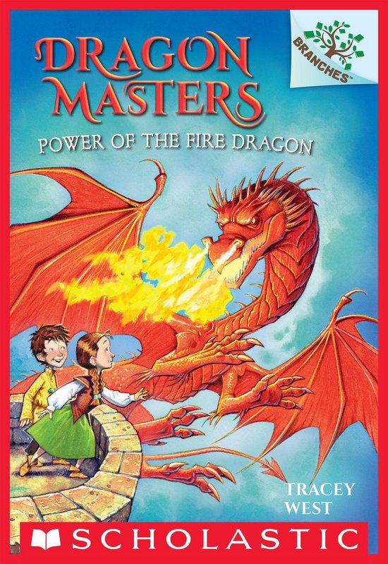 Dragon Masters 4 - Power of the Fire Dragon: A Branches Book (Dragon Masters #4)