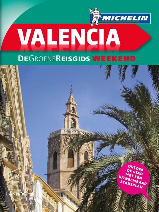 De Groene Reisgids Weekend - Valencia (E-boek - ePub-formaat)