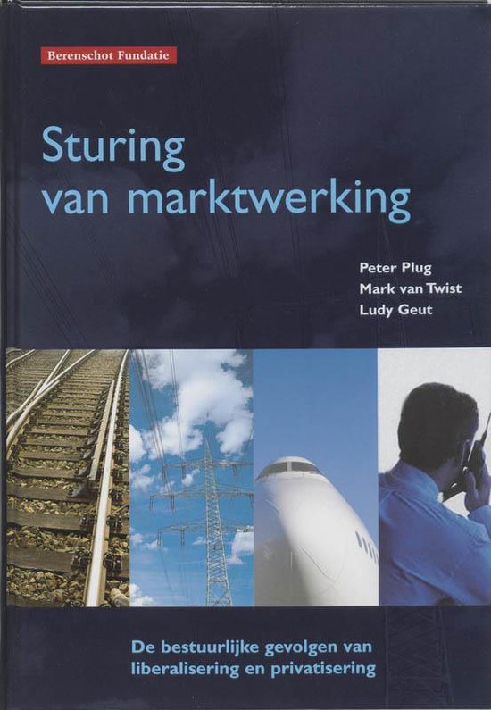 Cover van het boek 'Sturing van marktwerking / druk 1' van Mark van Twist en P. Plug