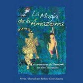 La Magia de la Amazonia