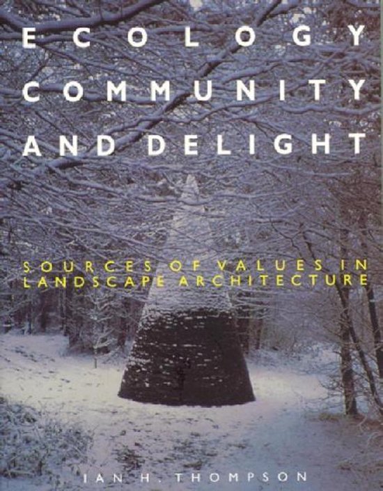 Ecology, Community And Delight