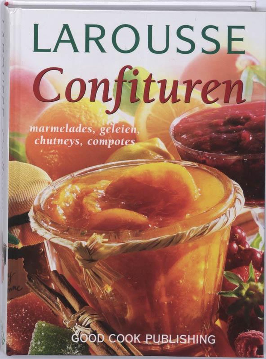 Larousse Confitures, N.v.t. | 9789073191556 | Boeken | bol