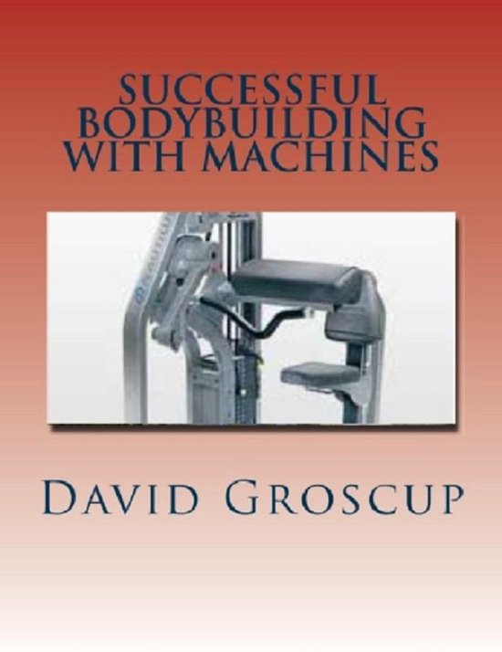 Successful Bodybuilding with Machines - cover