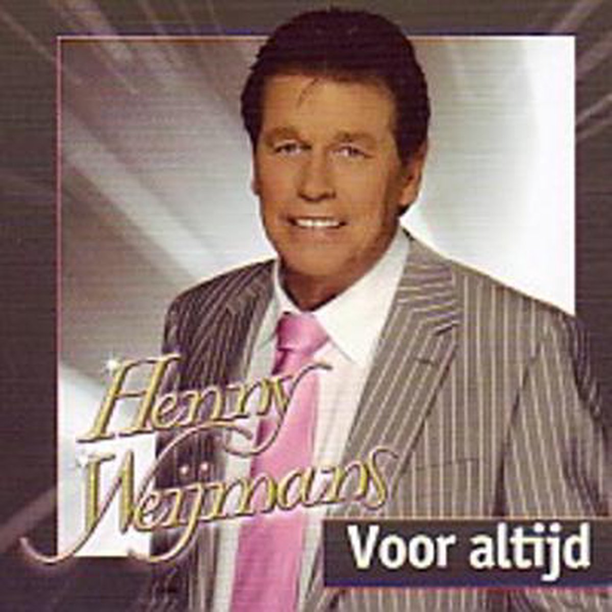 Henny Weijmans - Voor Altijd