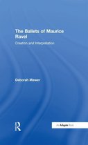 The Ballets of Maurice Ravel
