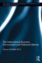 Routledge Studies in International Business and the World Economy - The International Business Environment and National Identity