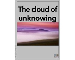L'educazione interiore 7 - The Cloud of Unknowing