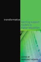 Transformative Learning Support Models in Higher Education