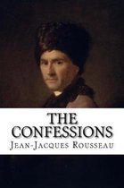 The Confessions Jean-Jacques Rousseau