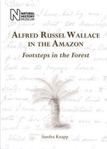 Alfred Russel Wallace in the Amazon