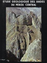 Travaux de l'IFEA - Étude géologique des Andes du Pérou central
