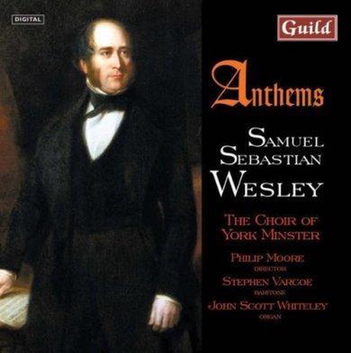 Wesley: Anthems / Moore, Varcoe, Whiteley, Choir of York