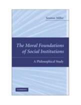 The Moral Foundations of Social Institutions