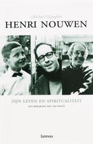 Henri Nouwen Zijn Leven En Spiritualiteit