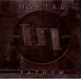 Mortal - Fathom (2 LP)