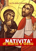 I doni della Chiesa - Natività di Maria e Gesù