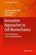 Frontiers of Biomechanics 1 - Innovative Approaches to Cell Biomechanics