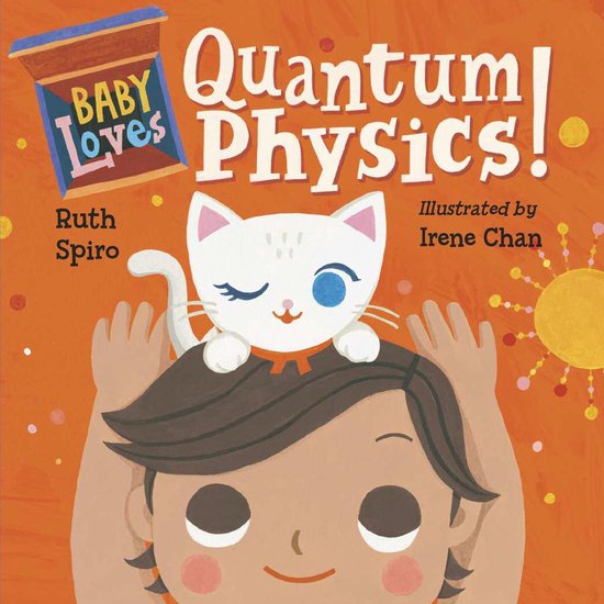 Baby Loves Science 4 - Baby Loves Quantum Physics! - cover