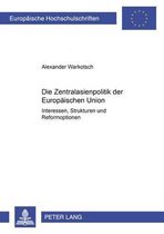 Die Zentralasienpolitik der Europäischen Union