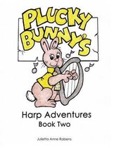 Plucky Bunny's Harp Adventures Book 2