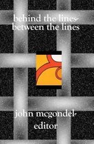 Behind the Lines-Between the Lines