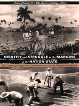 Comparative and International Working-Class History - Identity and Struggle at the Margins of the Nation-State